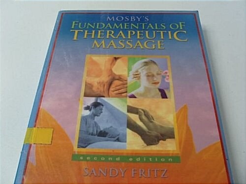 Mosbys Fundamentals of Therapeutic Massage (Paperback, Teachers Guide)