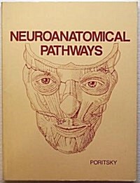 [중고] Neuroanatomical Pathways (Paperback)