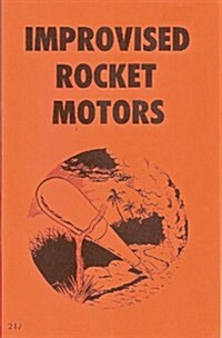 Improvised Rocket Motors (Paperback)