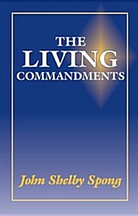 The Living Commandments (Paperback, Reprint)