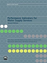 Performance Indicators for Water Supply Services (Hardcover, 2 ed)