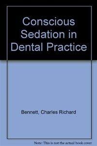 Conscious-sedation in dental practice