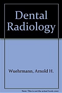 Dental Radiology, 1981 (Hardcover, 5th, Subsequent)