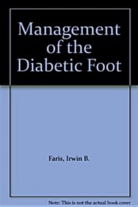 Management of the Diabetic Foot (Paperback)