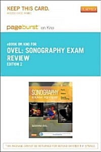 Sonography Exam Review Pageburst on KNO Access Code (Pass Code, 2nd)