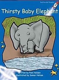 Thirsty Baby Elephant (Paperback)