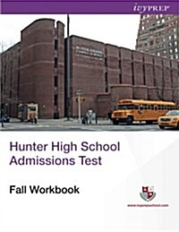 Ivyprep Hunter High School Admission Test Fall Workbook (Paperback)