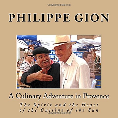 A Culinary Adventure in Provence (Paperback)