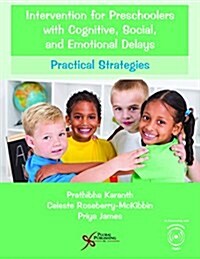 Intervention for Preschoolers With Cognitive, Social, and Emotional Delays (Paperback)