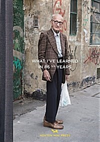 What Ive Learned in 861/2 Years (Hardcover)