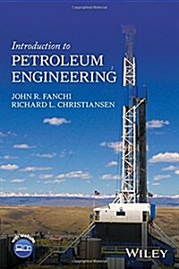 Introduction to Petroleum Engineering (Hardcover)