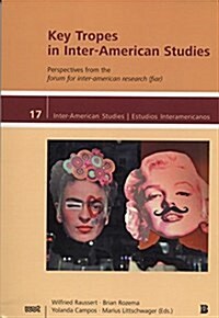 Key Tropes in Inter-american Studies (Paperback)