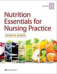 Nutrition Essentials for Nursing Practice (Paperback)