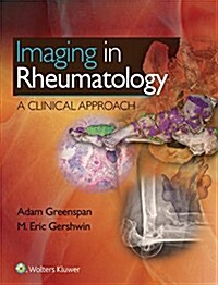 Imaging in Rheumatology: A Clinical Approach (Hardcover)