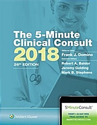 The 5-Minute Clinical Consult 2018 (Hardcover, 26)