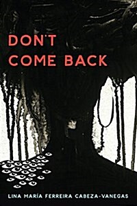 Dont Come Back (Paperback)