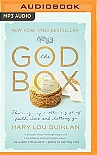The God Box: Sharing My Mothers Gift of Faith, Love and Letting Go (MP3 CD)