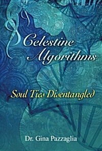 Soul Ties Disentangled (Paperback)