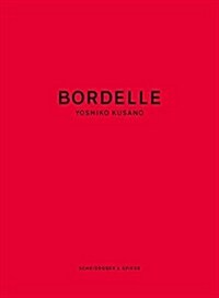 Yoshiko Kusano - Bordelle (Paperback)