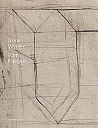 Ir?e Wydler - Vom Fliegen (Paperback)