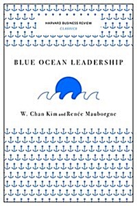 Blue Ocean Leadership (Paperback)