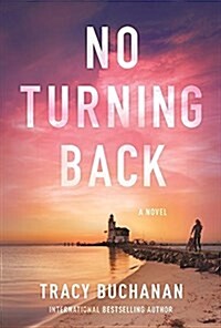 No Turning Back: A Mystery (Hardcover)