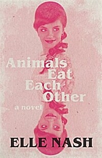 Animals Eat Each Other (Paperback)