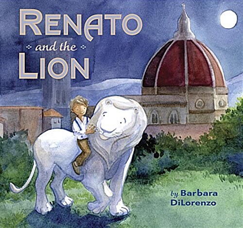 Renato and the Lion (Hardcover)
