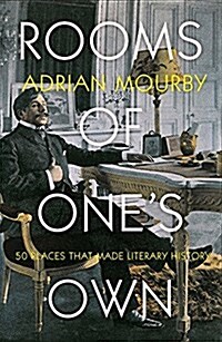 Rooms of Ones Own : 50 Places That Made Literary History (Hardcover)