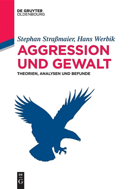 Aggression Und Gewalt (Paperback)