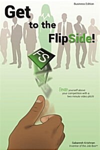 Get to the Flipside! (Paperback, Large Print)