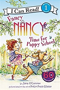 Fancy nancy time for puppy school 