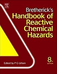 BretherickS Handbook of Reactive Chemical Hazards (Hardcover, 8 ed)