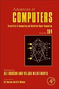 Creativity in Computing and Dataflow Supercomputing: Volume 104 (Hardcover)