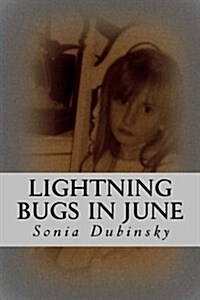 Lightening Bugs in June (Paperback)