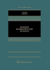 Business Bankruptcy Law in Focus (Hardcover)