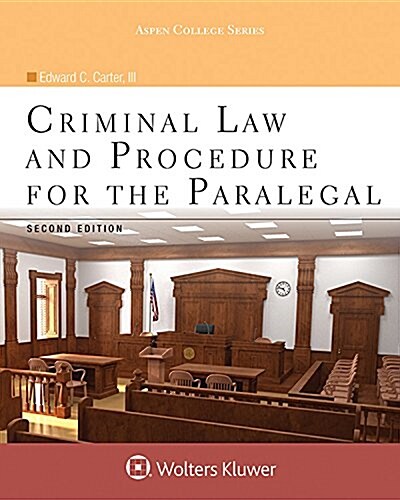 Criminal Law and Procedure for the Paralegal (Paperback, 2)