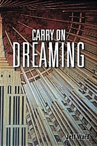 Carry on Dreaming (Paperback)