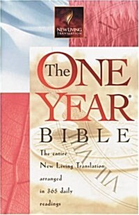 The One Year Bible: Arranged in 365 Daily Readings, New Living Translation (Hardcover)