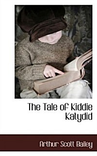 The Tale of Kiddie Katydid (Paperback)