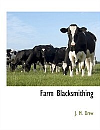 Farm Blacksmithing (Paperback)