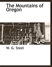 The Mountains of Oregon (Paperback)