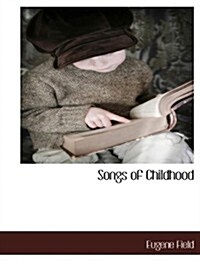 Songs of Childhood (Paperback)