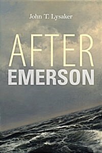 After Emerson (Hardcover)