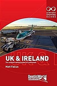 Airport Spotting Guides UK & Ireland (Paperback)