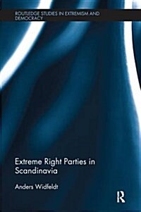 Extreme Right Parties in Scandinavia (Paperback)