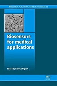 Biosensors for Medical Applications (Paperback)