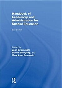 Handbook of Leadership and Administration for Special Education (Hardcover, 2 ed)