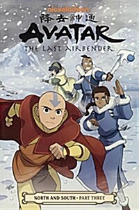 Avatar the Last Airbender: North and South, Part Three (Prebound, Library)