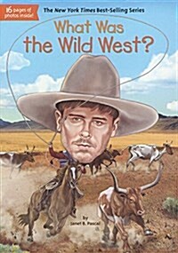 What Was the Wild West? (Prebound, Bound for Schoo)